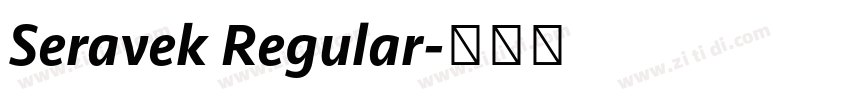 Seravek Regular字体转换
